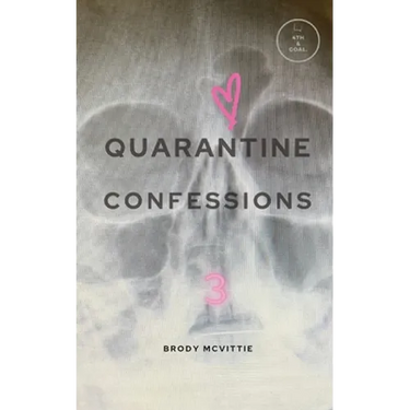 Quarantine Confessions 3