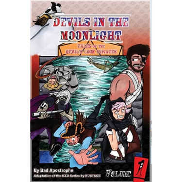 Devils in the Moonlight: Tales of the Devil's Luck Pirates, Vol. 1