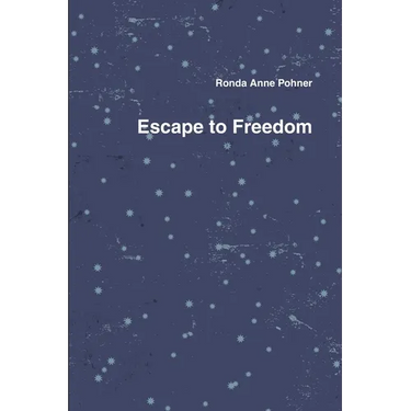 Escape to Freedom