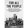 For All the People: Uncovering the Hidden History of Cooperation, Cooperative Movements, and Communalism in America