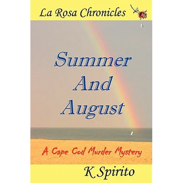 Summer and August