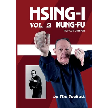 HSING-I KUNG FU Vol. 2 Revised Edition