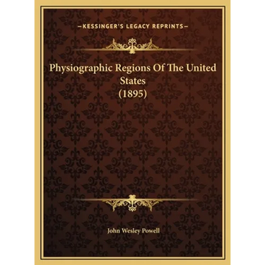 Physiographic Regions Of The United States (1895)