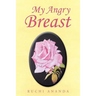 My Angry Breast