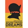 Walking Through Dreams