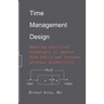 Time Management Design: Applying analytical techniques to improve work habits and increase personal productivity