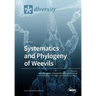 Systematics and Phylogeny of Weevils: Volume 1