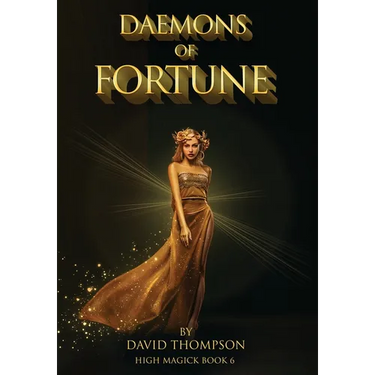 Daemons of Fortune: The Golden Goddess and The Seven Daemons of Fortune