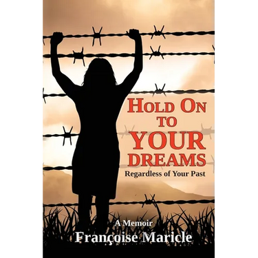 Hold On to Your Dreams: Regardless of Your Past