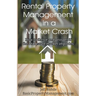 Rental Property Management in a Market Crash