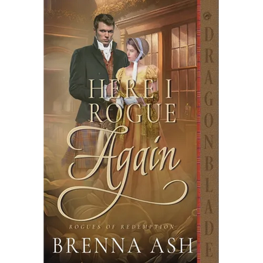 Here I Rogue Again: A Scottish Regency Historical Romance