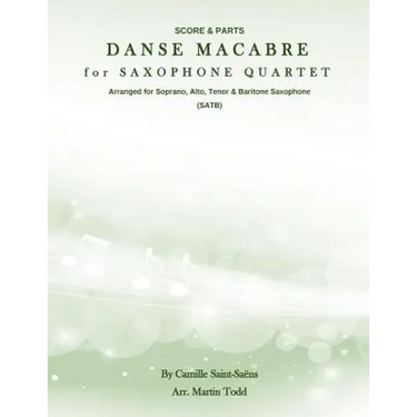 Danse Macabre for Saxophone Quartet (SATB): Score & Parts