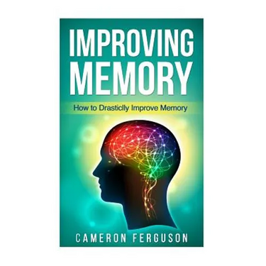 Improving Memory: How to Drastically Improve Memory