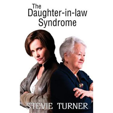 The Daughter-in-law Syndrome