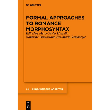 Formal Approaches to Romance Morphosyntax