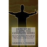 How to be Happy: The Complete Series: The Law of Love, Being Happy Alone, Love Yourself Now & The Spiritual Revolution