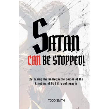 Satan Can Be Stopped