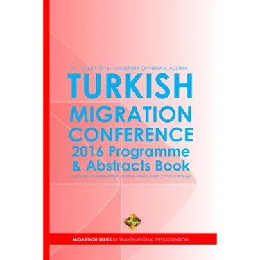 Turkish Migration Conference 2016 - Programme and Abstracts Book