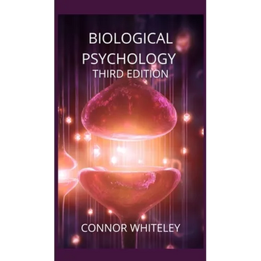 Biological Psychology: Third Edition