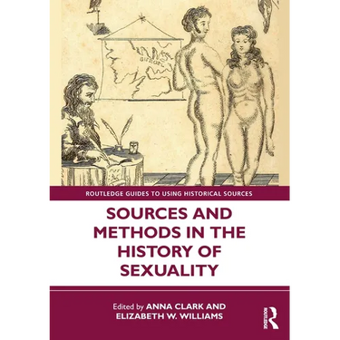 Sources and Methods in the History of Sexuality