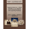 Casanova Guns Inc. V. Shultz (George P.) U.S. Supreme Court Transcript of Record with Supporting Pleadings