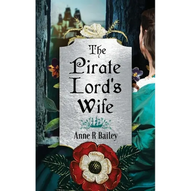 The Pirate Lord's Wife: A Novel of the Tudor Court