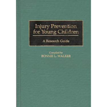 Injury Prevention for Young Children: A Research Guide