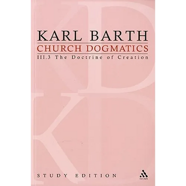 Church Dogmatics Study Edition 17: The Doctrine of Creation III.3 § 48-49