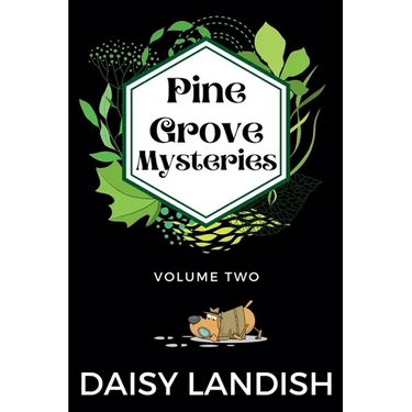 Pine Grove Mysteries - Volume 2