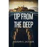 Up From The Deep