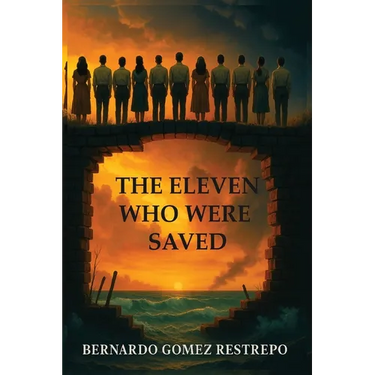 The Eleven Who Were Saved