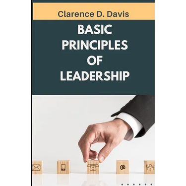 Basic Principles of Leadership: Insights on Developing Trust Through Servant Leadership