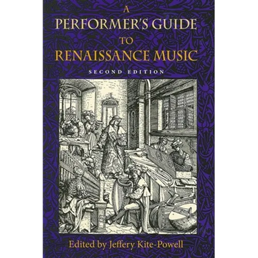 A Performer's Guide to Renaissance Music, Second Edition