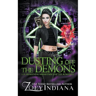 Dusting Off the Demons: A Bi Awakening MMMFFMM Shifter Romance