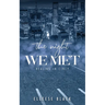 The Night We Met