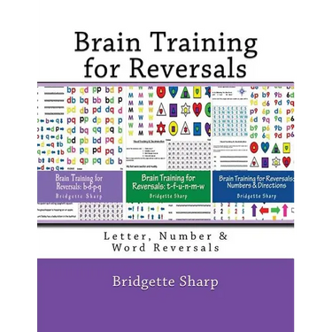 Brain Training for Reversals: Letter, Number & Word Reversals