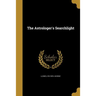 The Astrologer's Searchlight