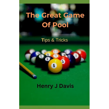 The Great Game Of Pool Tips And Tricks