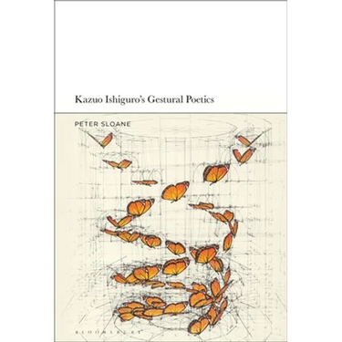 Kazuo Ishiguro's Gestural Poetics