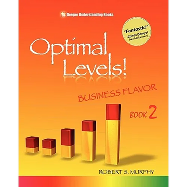 Optimal Levels!: Business Flavor Book 2