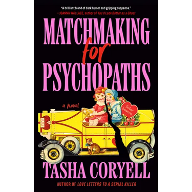 Matchmaking for Psychopaths