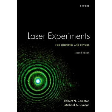 Laser Experiments for Chemistry and Physics, Second Edition