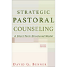 Strategic Pastoral Counseling: A Short-Term Structured Model