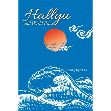 Hallyu and World Peace