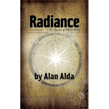 Radiance: The Passion of Marie Curie