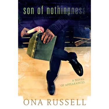 Son of Nothingness: A Novel of Appearances