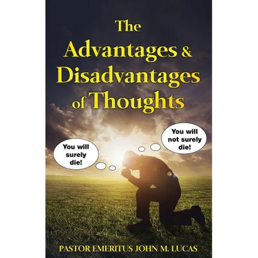 The Advantages & Disadvantages of Thoughts
