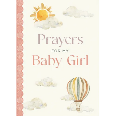 Prayers for My Baby Girl