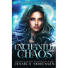 Enchanted Chaos