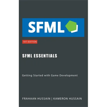 SFML Essentials: Getting Started with Game Development